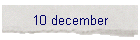 10 december