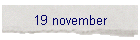 19 november