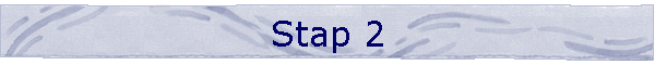Stap 2