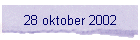 28 oktober 2002