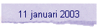 11 januari 2003